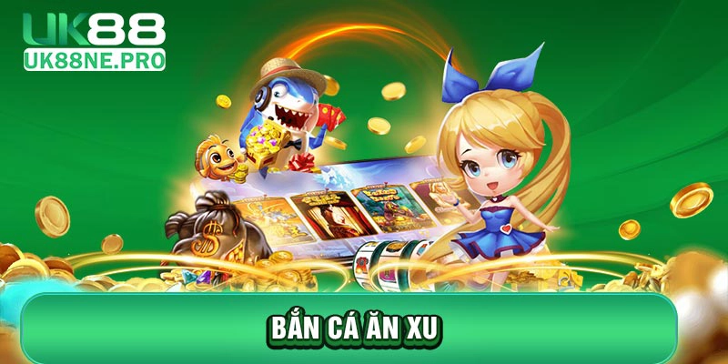 Bắn cá ăn xu cung cấp nhiều cấp độ chơi khác nhau