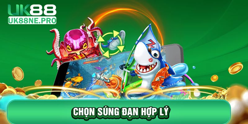 Chọn đúng súng và đạn phù hợp với mục tiêu